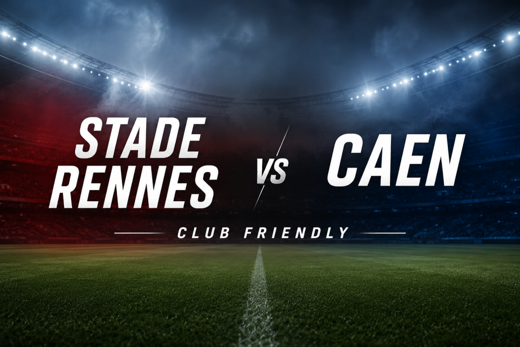 Stade Rennes vs Caen Malam Ini Pukul 19.00 WIB Semakin Seru Ditonton Melalui Jalalive Club Friendly